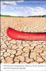 Whose Canada? : Continental Integration, Fortress North America, and the Corporate Agenda - Book