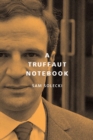 A Truffaut Notebook - Book