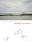 The Measure of the West : A Representation of Travel - Book