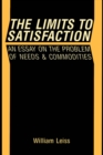 Limits to Satisfaction : An Essay on the Problem of Needs and Commodities - eBook