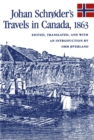 Johan Schroder's Travels in Canada, 1863 - eBook