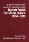 Recent Social Trends in France, 1960-1990 - eBook