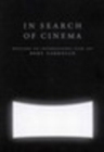 In Search of Cinema : Writings on International Film Art - eBook