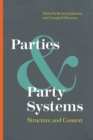 Parties and Party Systems : Structure and Context - Book