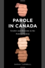 Parole in Canada : Gender and Diversity in the Federal System - Book