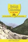 British Columbia by the Road : Car Culture and the Making of a Modern Landscape - Book