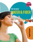 Why We Need Water and Fiber - Book