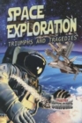 Space Exploration : Triumphs and Tragedies - Book