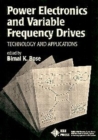 Power Electronics and Variable Frequency Drives : Technology and Applications - Book