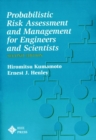 Probablistic Risk Assessment and Management for Engineers and Scientists - Book