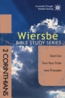Wiersbe Bible Studies: 2 Corinthians : God Can Turn Your Trials into Triumphs - Book