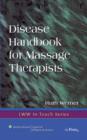 Disease Handbook for Massage Therapists - Book