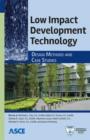 Low Impact Development Technology : Design Methods and Case Studies - Book