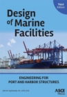 Design of Marine Facilities : Engineering for Port and Harbor Structures - Book
