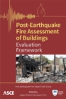 Post-Earthquake Fire Assessment of Buildings : Evaluation Framework - Book