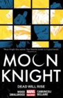 Moon Knight Volume 2: Dead Will Rise - Book