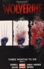 Wolverine: Three Months To Die Book 2 - Book