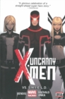 Uncanny X-men Volume 4: Vs. S.h.i.e.l.d. (marvel Now) - Book