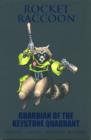 Rocket Raccoon: Guardian Of The Keystone Quadrant - Book