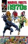 Marvel Firsts: The 1970s Vol. 2 - Book