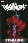 Inhumans: By Right Of Birth - Book