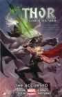 Thor: God Of Thunder Volume 3: The Accursed (marvel Now) - Book