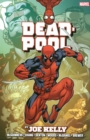 Deadpool By Joe Kelly Omnibus - Book