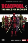 Deadpool & The Mercs For Money Vol. 0: Merc Madness - Book