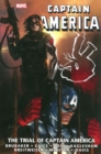 Captain America: the Trial of Captain America Omnibus - Book