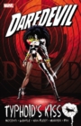 Daredevil: Typhoid's Kiss - Book
