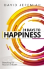 31 Days to Happiness : How to Find What Really Matters in Life - Book