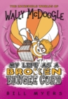 My Life as a Broken Bungee Cord - Book