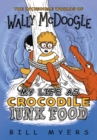 My Life as Crocodile Junk Food - Book