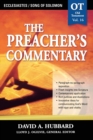 The Preacher's Commentary - Vol. 16: Ecclesiastes / Song of Solomon - Book
