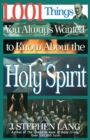 1,001 Things You Always Wanted to Know About the Holy Spirit - Book