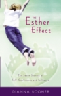 The Esther Effect : Seven Secrets of Self-Confidence and Influence - Book