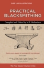 Practical Blacksmithing : The Four Classic Volumes in One - Book