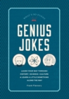 Genius Jokes : Laugh Your Way Through History, Science, Culture & Learn a Little Something Along the Way Volume 9 - Book