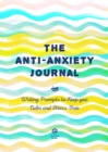 Anti-Anxiety Journal : Writing Prompts to Keep You Calm and Stress-Free Volume 33 - Book