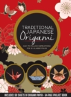 Traditional Japanese Origami : Easy to Follow Instructions for 10 Classic Folds - Includes: 80 Sheets of Origami Paper, 64-page Project Book - Book