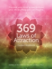 369 Laws of Attraction Guided Workbook : Discover Your Inner Power to Make Your Life Anything You Can Imagine - Book