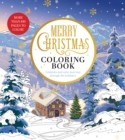 Merry Christmas Coloring Book : Celebrate and Color Your Way Through the Holidays - More than 100 pages to color! - Book