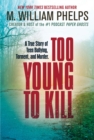 Too Young to Kill - eBook