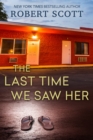 The Last Time We Saw Her - eBook