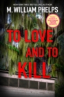 To Love and To Kill - eBook