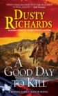 A Good Day To Kill A Byrnes Family Ranch Western - eBook