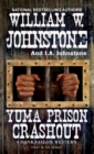 Yuma Prison Crashout - eBook