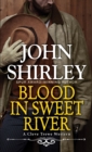 Blood in Sweet River - Book