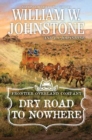 Dry Road to Nowhere - Book