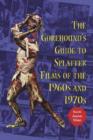 The Gorehound's Guide to Splatter Films of the 1960s and 1970s - Book